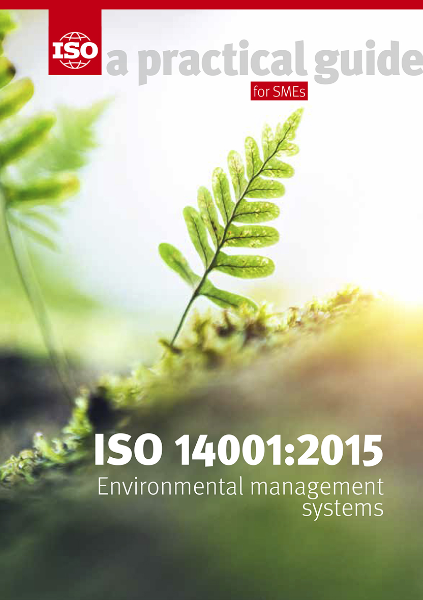 ISO 14001 – Environmental  management  systems – A practical  guide for  SMEs