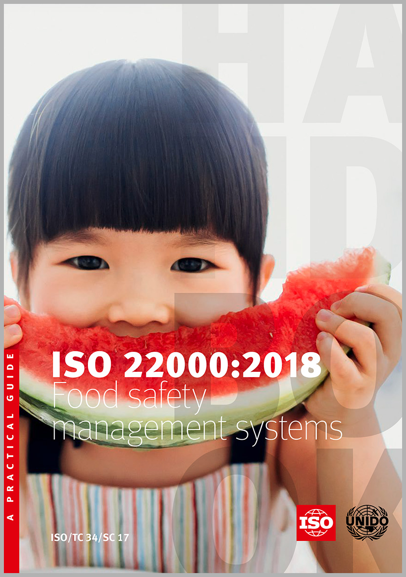 ISO 22000:2018 – Food Safety Management Systems – A practical guide