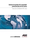 ANSI/ASIS PAP.1-2012 Sistemas de gestión de la seguridad: protección física de los activos